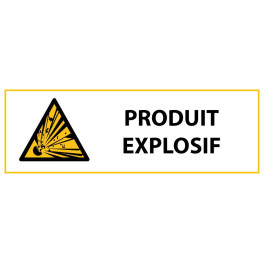 Panneau de Danger "Produit explosif" Vinyle 297x105mm