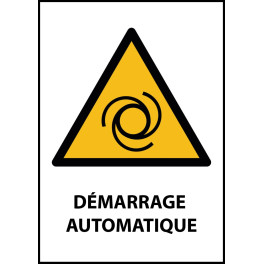 Panneau de Danger "Démarrage automatique" Vinyle A5