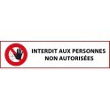 Panneau rectangulaire "Interdit aux personnes non autorisées" pour support étroit