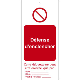 Étiquettes de Condamnation "Défense d'enclencher"