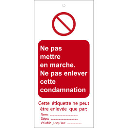 Étiquettes de Condamnation "Ne pas mettre en marche"