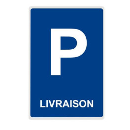 Panneau de Parking "LIVRAISON"