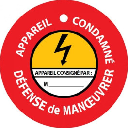 Disque de condamnation aimanté "APPAREIL CONDAMNE - DEFENSE DE MANOEUVRER" ⌀100mm