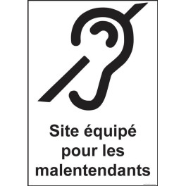 Panneau signalétique "Site équipé pour les malentendants"