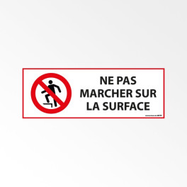 Panneau d'Interdiction ISO 7010 "Ne pas marcher sur la surface" P019