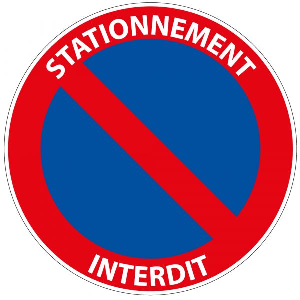 Panneau de circulation Plat Aludibond pu Autocollant - Stationnement  interdit - lettres