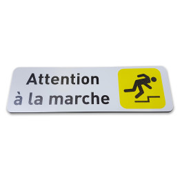 Panneau Signalétique - Attention à la marche