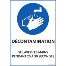 Panneau "Décontamination - se laver les mains pendant 20 à 30 sec" - Vinyle