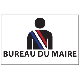 Signalétique information "BUREAU DU MAIRE+ symbole" fond blanc 300 x 200 mm